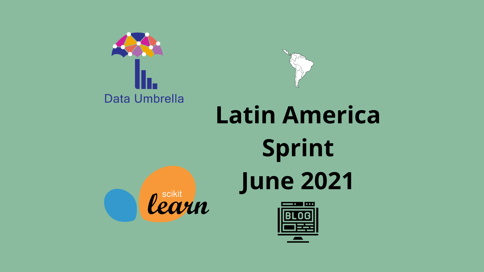 Data Umbrella LATAM 2021 Sprint - My Experience with Open Source